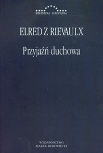 Picture of Przyjaźń duchowa Elred z Rievaulx