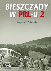 Obrazek Bieszczady w PRL-u 2