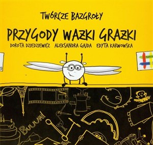 Picture of Twórcze bazgroły Przygody Ważki Grażki