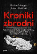 Kroniki zb... - Monika Całkiewicz, Robert Ziębiński -  Książka z wysyłką do UK