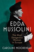 Edda Musso... - Caroline Moorehead -  books from Poland