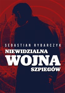 Picture of Niewidzialna wojna szpiegów