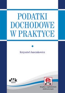 Picture of Podatki dochodowe w praktyce (z suplementem elektronicznym)