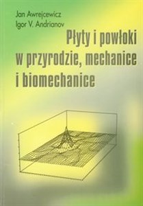 Picture of Płyty i powłoki w przyrodzie mechanice i biomechanice