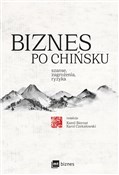 polish book : Biznes po ... - Kamil Biernat, Liwei Cai, Sofya Chashchina, Karol Czekałowski, Beata Frenkiel, Luan Jingxian