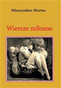 Wiersze mi... - Mieczysław Morus -  Polish Bookstore 
