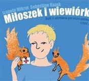 Miłoszek i... - Izabela Mikrut, Sebastian Kazek -  foreign books in polish 
