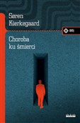 Książka : Choroba ku... - Søren Kierkegaard