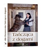 Tańcząca z... - Alla Chrzanowska -  Polish Bookstore 