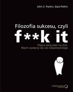 Picture of Filozofia sukcesu, czyli f**k it