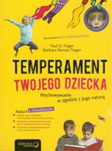 Picture of Temperament Twojego dziecka Wychowywanie w zgodzie z jego naturą