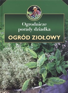 Picture of Ogrodnicze porady dziadka. Ogród warzywny