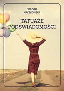 Obrazek Tatuaże podświadomości