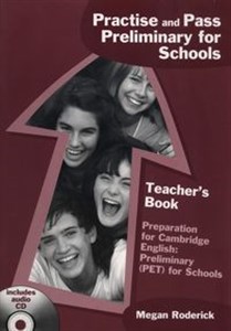 Obrazek Practise and Pass Preliminary for Schools Teacher's Book +CD