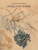 Stojąca na... - Jacek Łuksiewicz -  foreign books in polish 