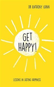 Obrazek Get Happy By Anthony Gunn