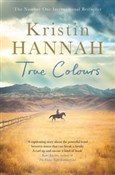 Książka : True Colou... - Kristin Hannah