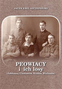 Obrazek Peowiacy i ich losy (Jabłonna, Chotomów, Krubin, Wieliszew)