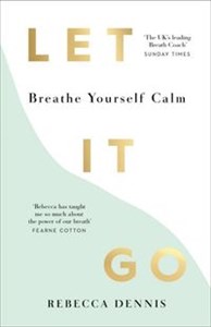 Obrazek Let It Go Breathe Yourself Calm