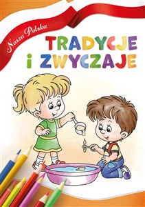 Picture of Tradycje i zwyczaje. Nasza Polska