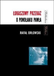 Picture of Łukaszowy przekaz o powołaniu Pawła