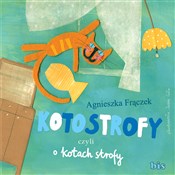 Książka : Kotostrofy... - Agnieszka Frączek