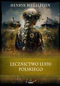 Lecznictwo... - Henryk Biegeleisen - Ksiegarnia w UK