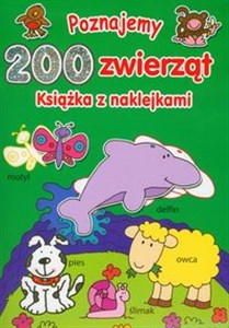 Obrazek Poznajemy 200 zwierząt Książka z naklejkami