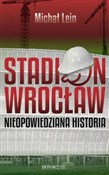 Stadion Wr... - Michał Lein -  foreign books in polish 