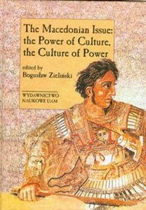 Obrazek The Macedonian issue: the power of culture, the culture of power