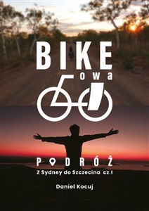 Picture of Bikeowa podróż Podróż z Sydney do Szczecina Część 1