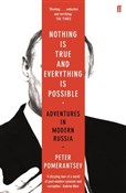 Zobacz : Nothing is... - Peter Pomerantsev