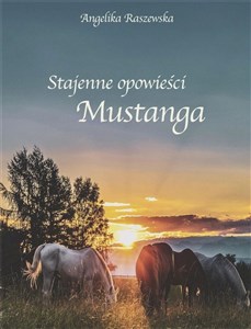 Obrazek Stajenne opowieści Mustanga