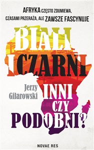 Picture of Biali i Czarni - inni czy podobni?