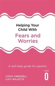 Obrazek Helping Your Child with Fears and Worries