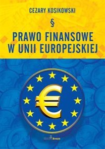 Picture of Prawo finansowe w Unii Europejskiej