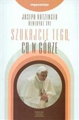 Szukajcie ... - Joseph Ratzinger -  Książka z wysyłką do UK