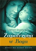 Polska książka : Zapatrzona... - Miriam Szyszka