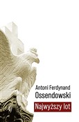 Książka : Najwyższy ... - Antoni Ferdynand Ossendowski