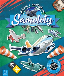 Picture of Samoloty. Ciekawostki i wyklejanie. Album z naklejkami