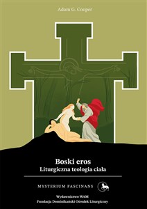 Picture of Boski eros Liturgiczna teologia ciała