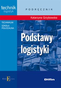 Picture of Podstawy logistyki podręcznik Technikum, Szkoła Policealna