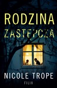 Polska książka : Rodzina za... - Nicole Trope