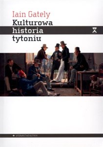 Obrazek Kulturowa historia tytoniu Jak egzotyczna roślina uwiodła cywilizację