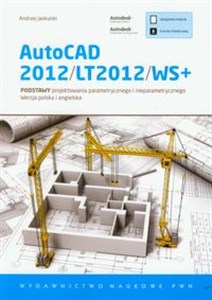 Obrazek AutoCAD 2012/LT2012/WS+ Podstawy projektowania parametrycznego i nieparametrycznego