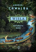 Wisła. Bio... - Andrzej Chwalba -  books in polish 
