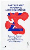 Zarządzani... - Zygmunt Bauman, Irena Bauman, Jerzy Kociatkiewicz, Monika Kostera -  Polish Bookstore 