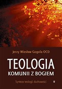 Teologia k... - Jerzy Wiesław Gogola OCD -  Książka z wysyłką do UK