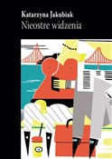 polish book : Nieostre w... - Katarzyna Jakubiak