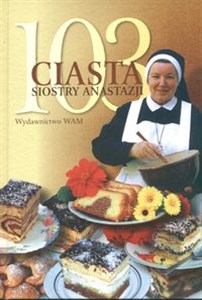 Picture of 103 ciasta siostry Anastazji